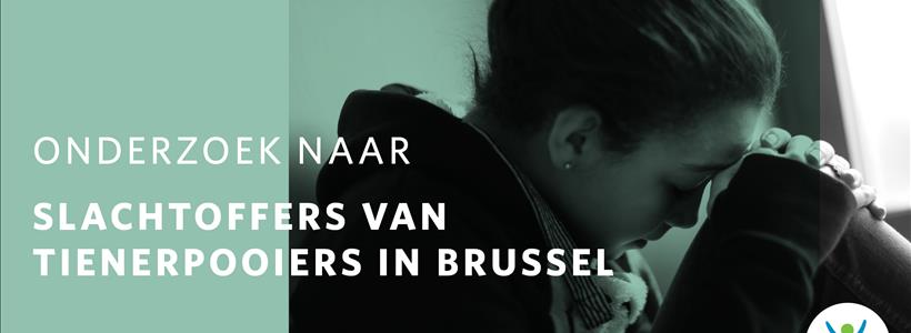 Slachtoffers van tienerpooiers in Brussel: niet enkel tieners uit de jeugdzorg worden slachtoffer